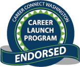 Career Connect Washington Career Launch Program Endorsed